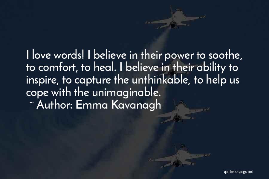 P Kavanagh Quotes By Emma Kavanagh