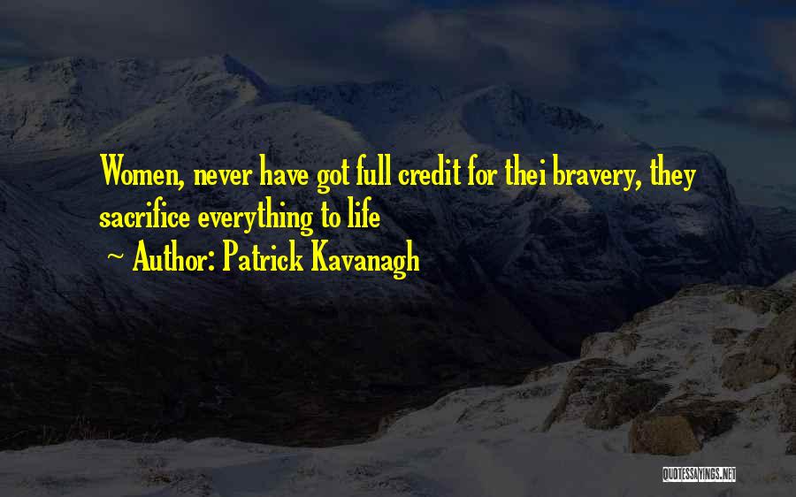 P Kavanagh Quotes By Patrick Kavanagh