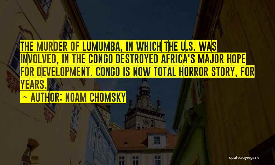 P L O Lumumba Quotes By Noam Chomsky