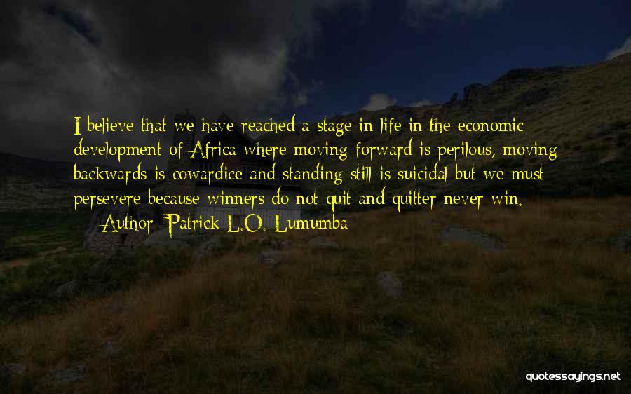 P L O Lumumba Quotes By Patrick L.O. Lumumba