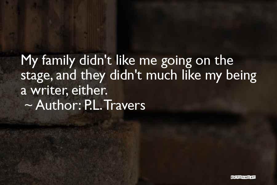 P.L. Travers Quotes 1115598