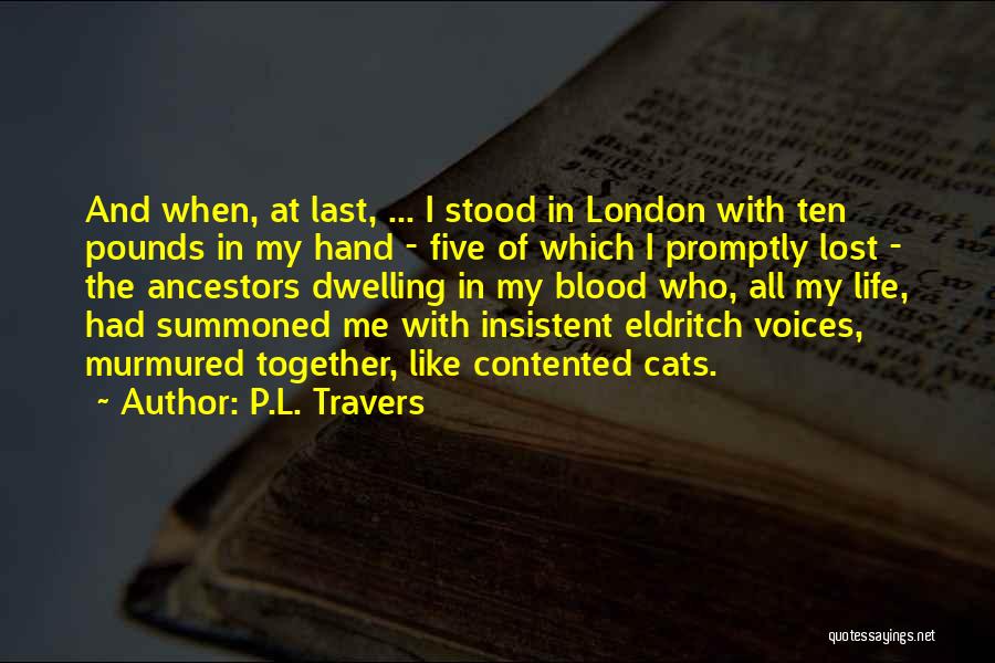 P.L. Travers Quotes 1285919