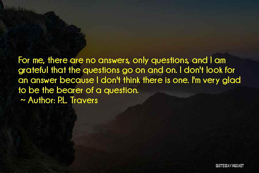 P.L. Travers Quotes 2027297