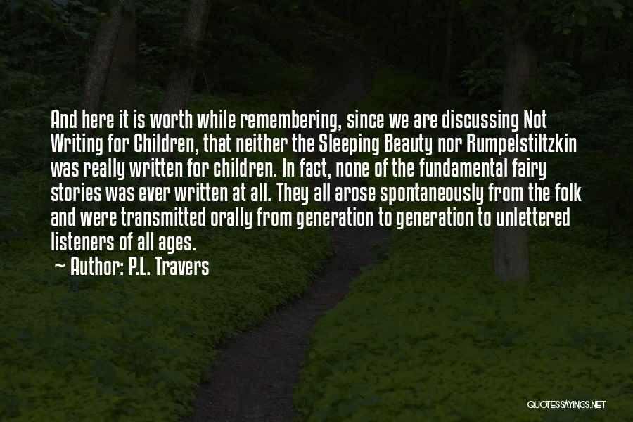 P.L. Travers Quotes 2082290