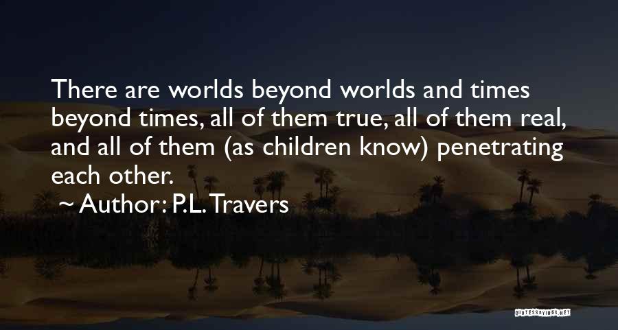 P.L. Travers Quotes 2222334