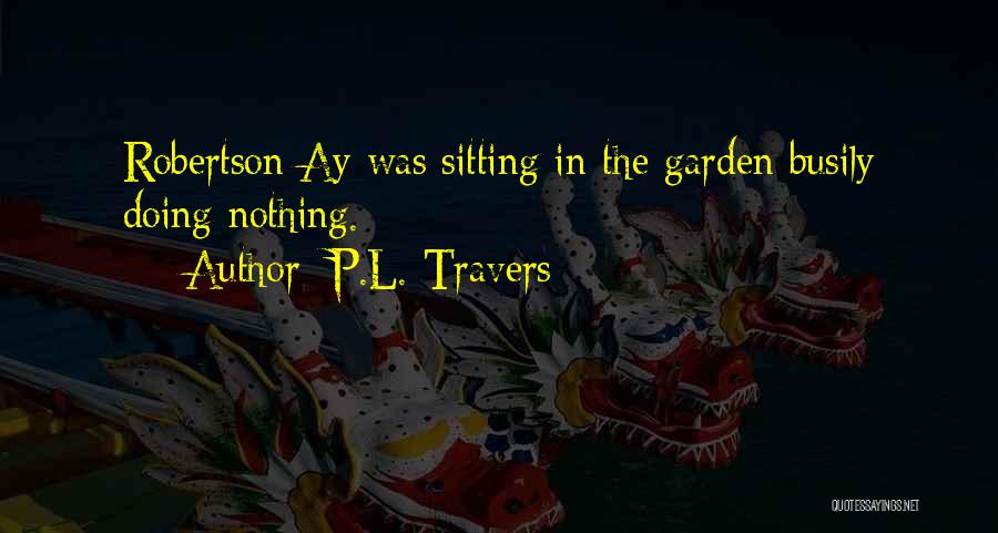 P.L. Travers Quotes 357495