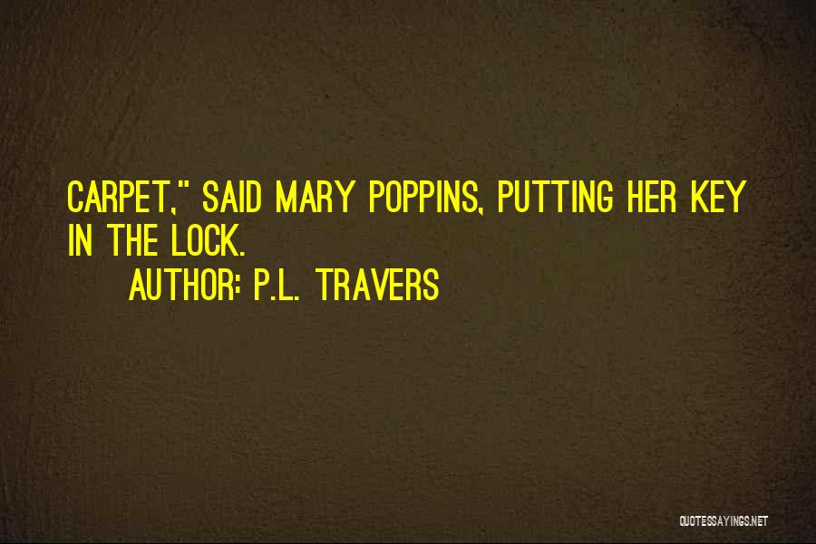 P.L. Travers Quotes 393327