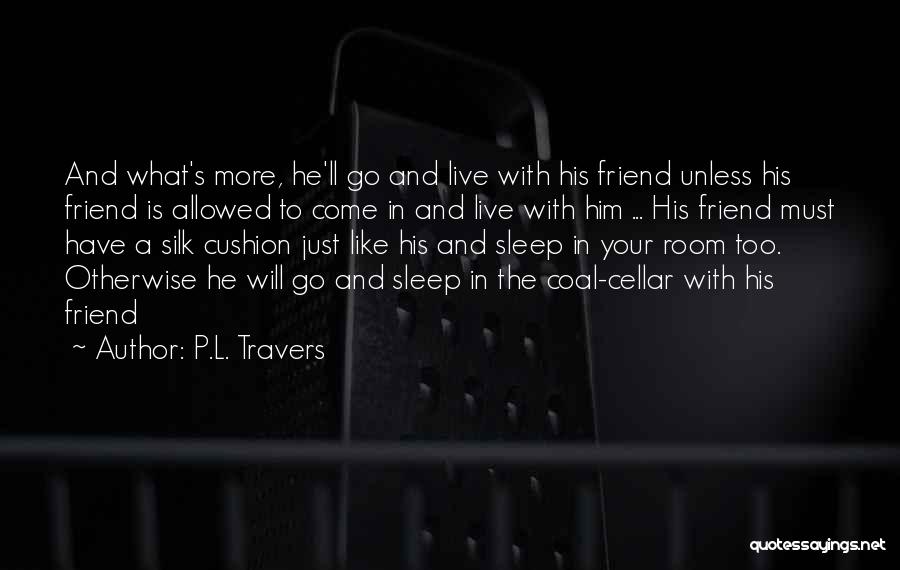 P.L. Travers Quotes 494646