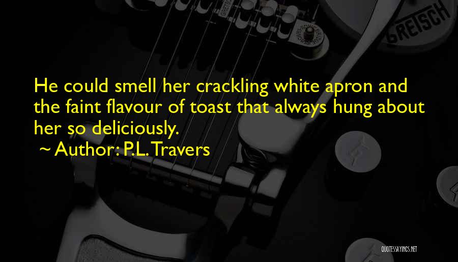 P.L. Travers Quotes 763091