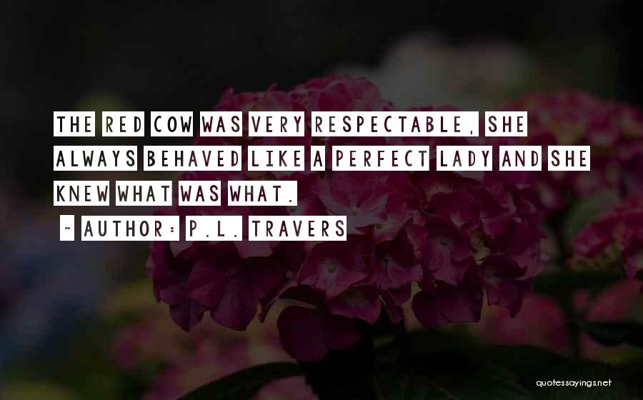 P.L. Travers Quotes 798862