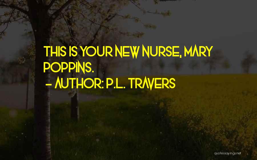 P.L. Travers Quotes 868541