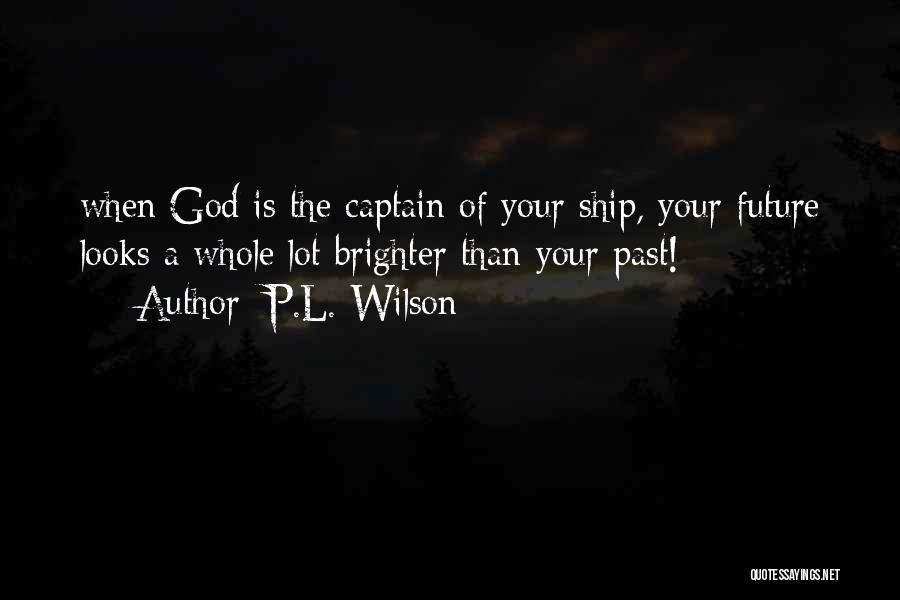 P.L. Wilson Quotes 1122845