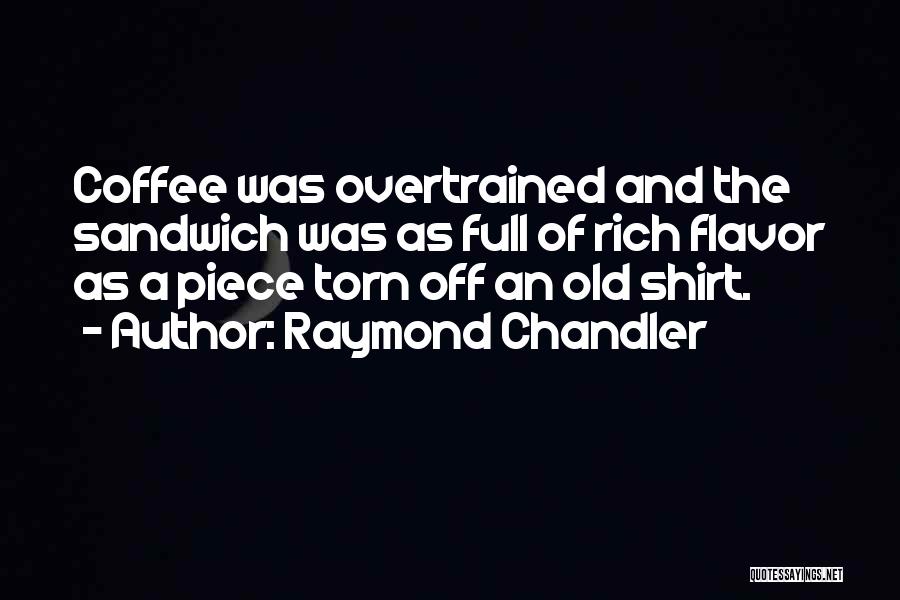 P Ljungshage Quotes By Raymond Chandler
