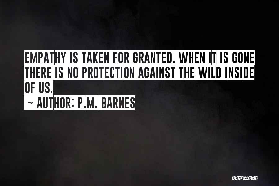 P.M. Barnes Quotes 1029232
