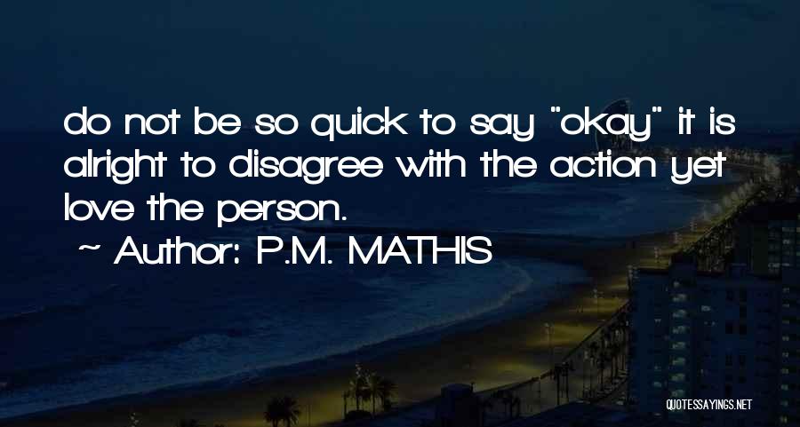 P.M. MATHIS Quotes 1153117