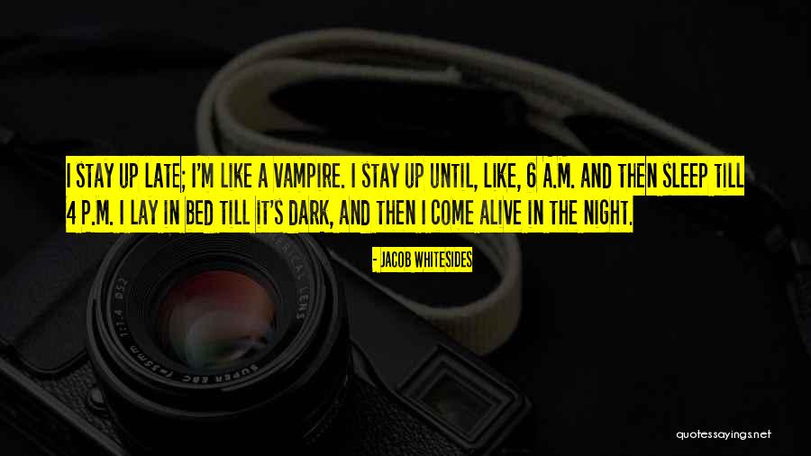 P.m Quotes By Jacob Whitesides