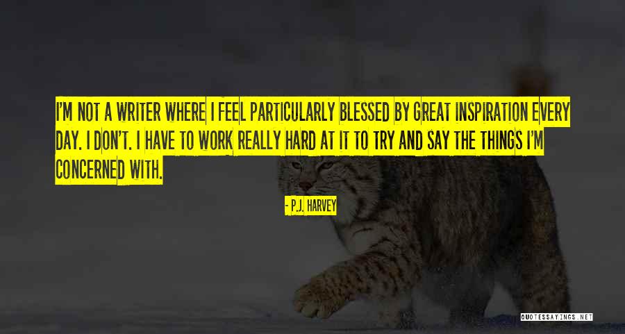 P.m Quotes By P.J. Harvey
