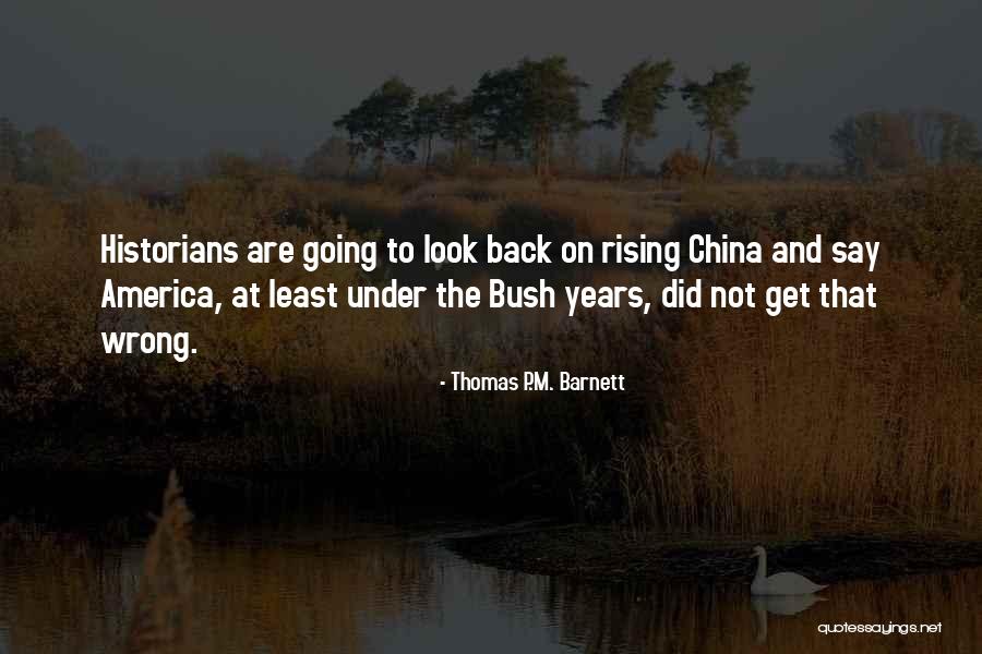 P.m Quotes By Thomas P.M. Barnett