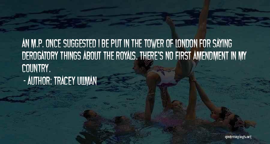 P.m Quotes By Tracey Ullman