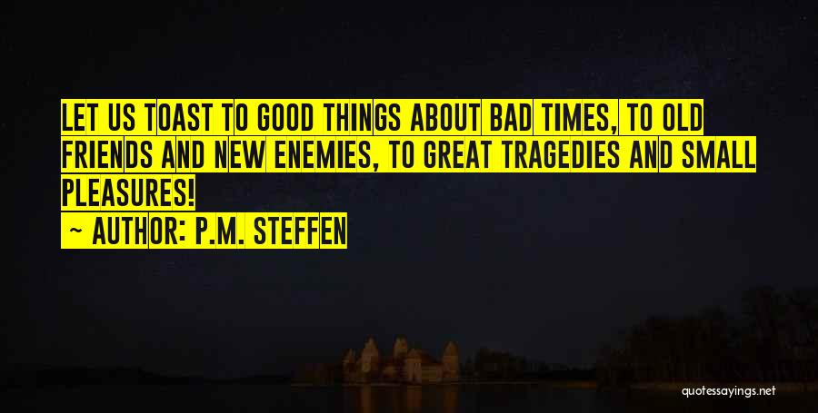 P.M. Steffen Quotes 1028334