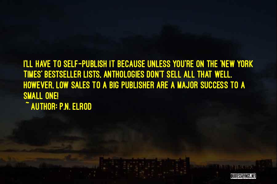 P.N. Elrod Quotes 579021