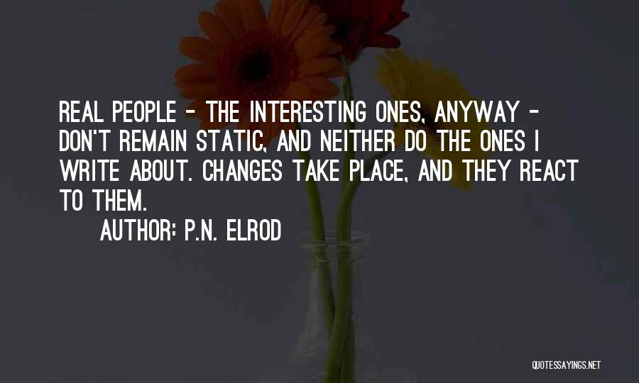 P.N. Elrod Quotes 923778