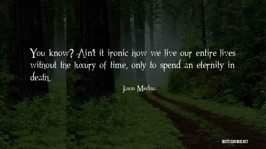 P P Quotes By Jason Medina P P Quotes By Jason Medina