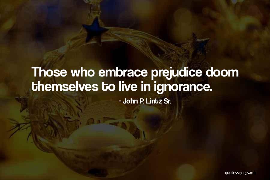 P P Quotes By John P. Lintz Sr. P P Quotes By John P. Lintz Sr.