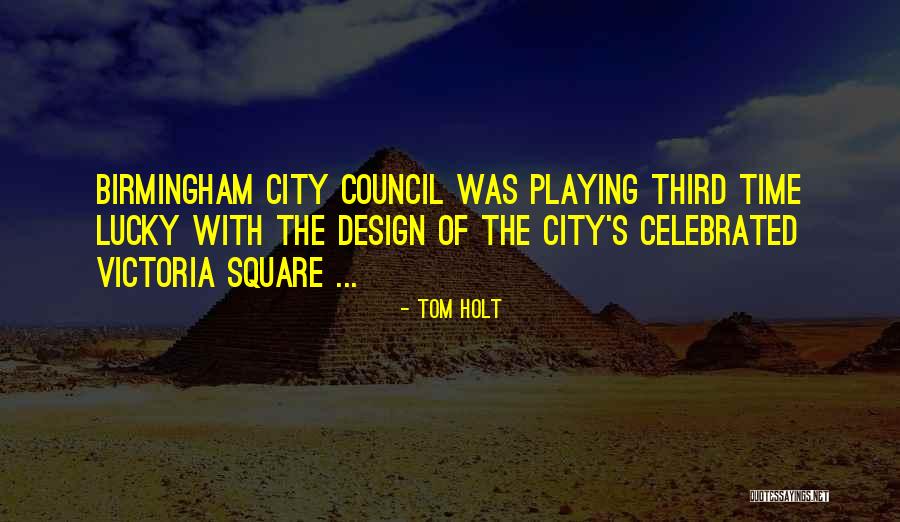 P Q M City Square Quotes By Tom Holt P Q M City Square Quotes By Tom Holt
