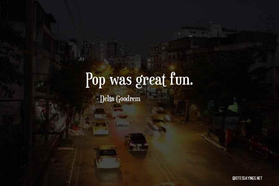 P Q M X C X Delta T Quotes By Delta Goodrem P Q M X C X Delta T Quotes By Delta Goodrem