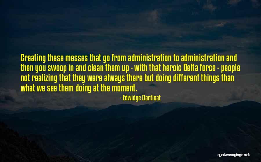 P Q M X C X Delta T Quotes By Edwidge Danticat P Q M X C X Delta T Quotes By Edwidge Danticat