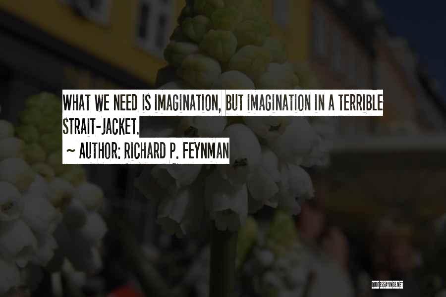 P.rico Quotes By Richard P. Feynman