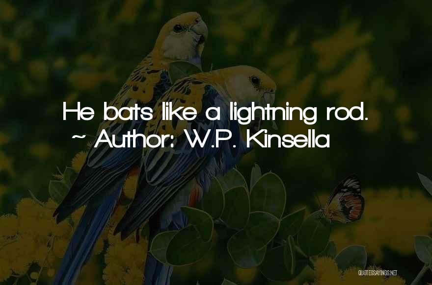 P.rico Quotes By W.P. Kinsella