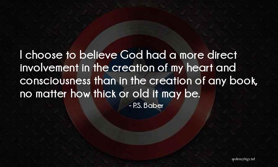 P.S. Baber Quotes 1577735 P.S. Baber Quotes 1577735