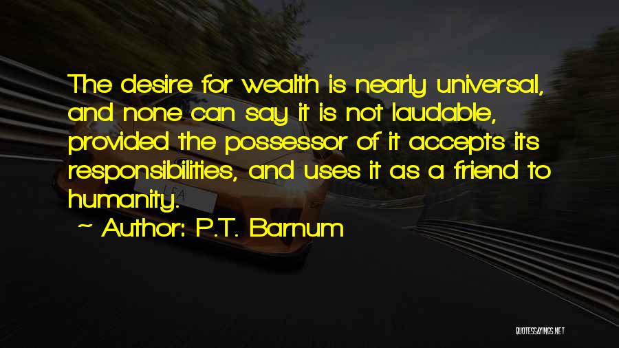 P.T. Barnum Quotes 1162307