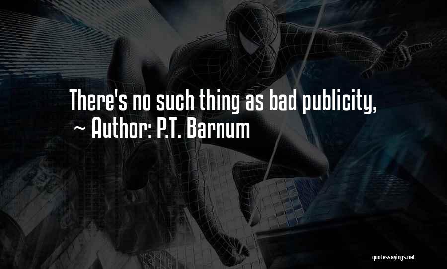 P.T. Barnum Quotes 117690