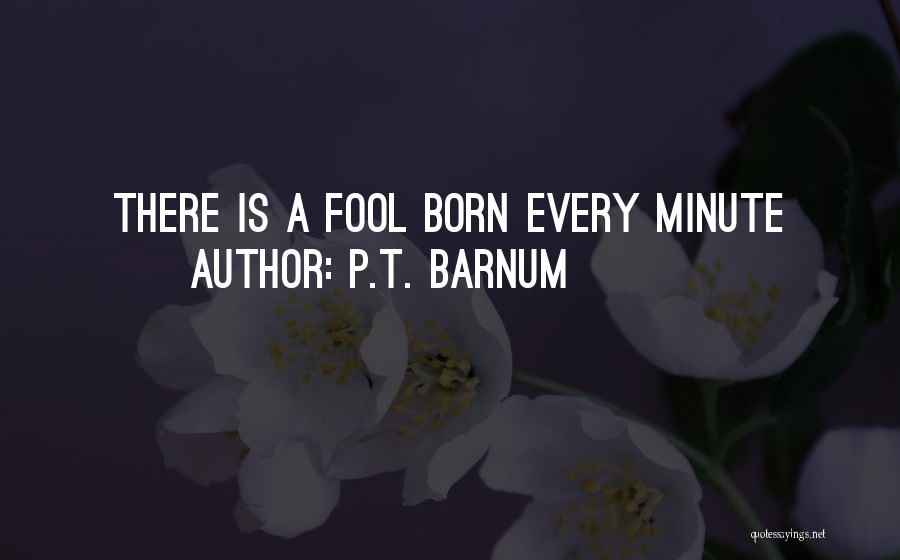 P.T. Barnum Quotes 1310184