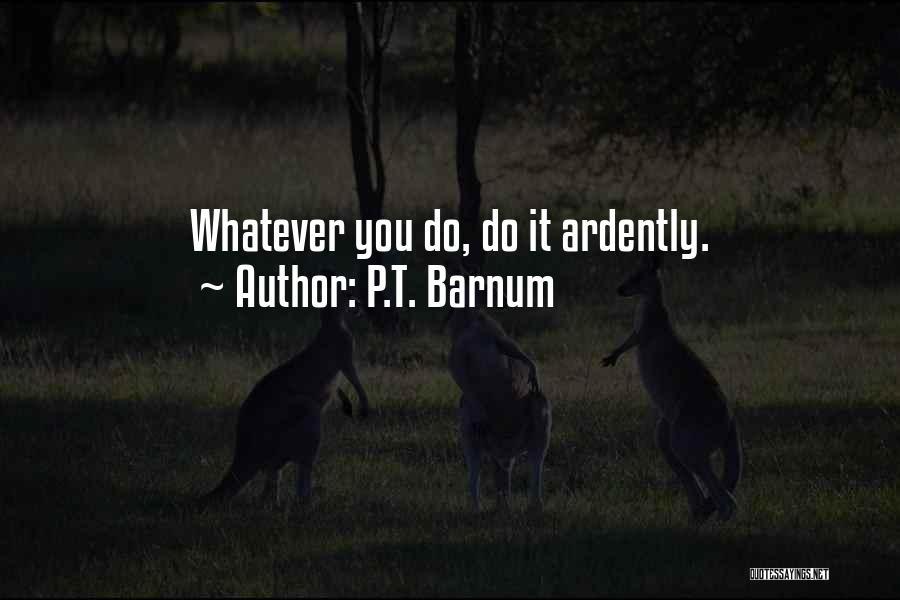 P.T. Barnum Quotes 1692450