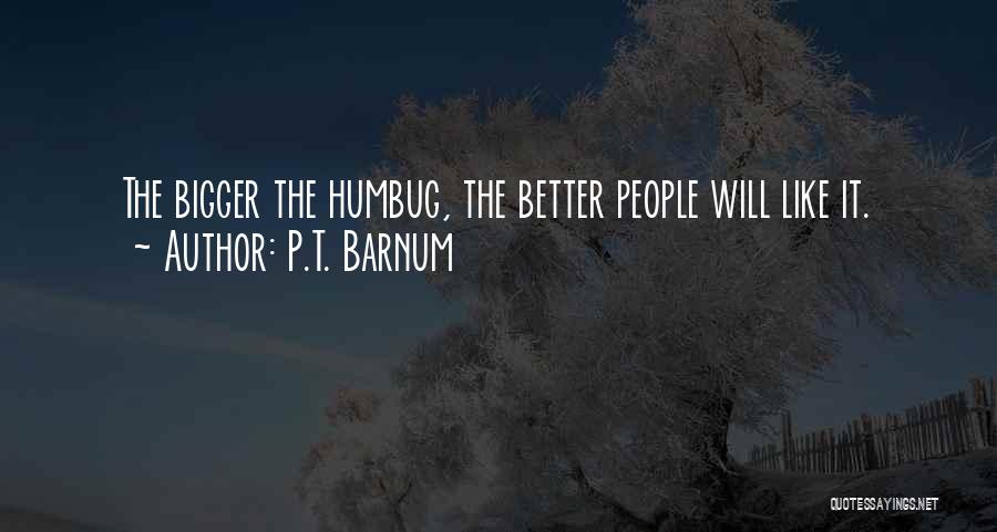 P.T. Barnum Quotes 1858260