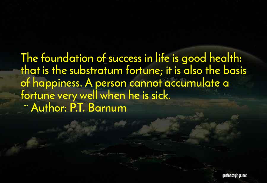 P.T. Barnum Quotes 2167939
