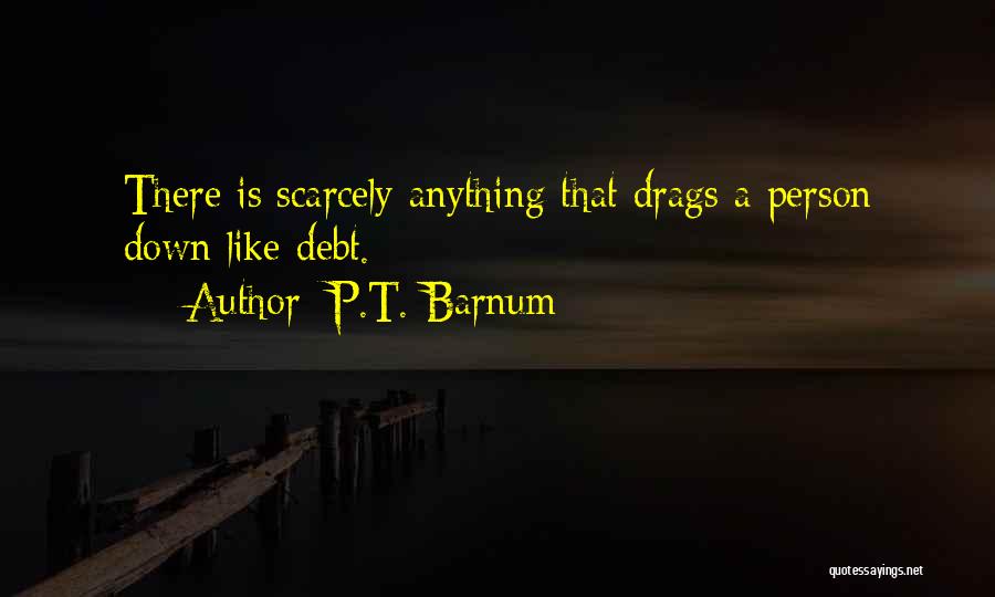 P.T. Barnum Quotes 505049