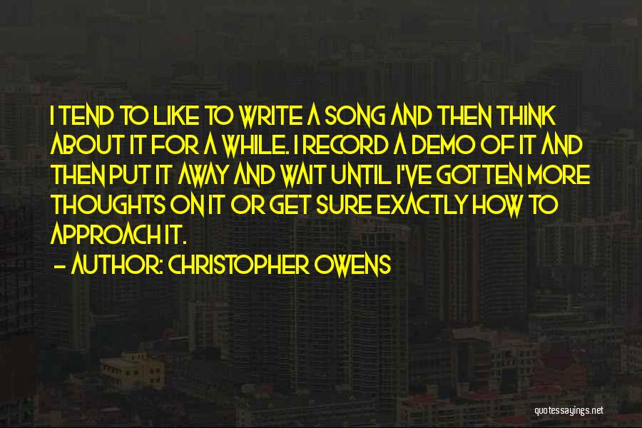 P.t. Demo Quotes By Christopher Owens