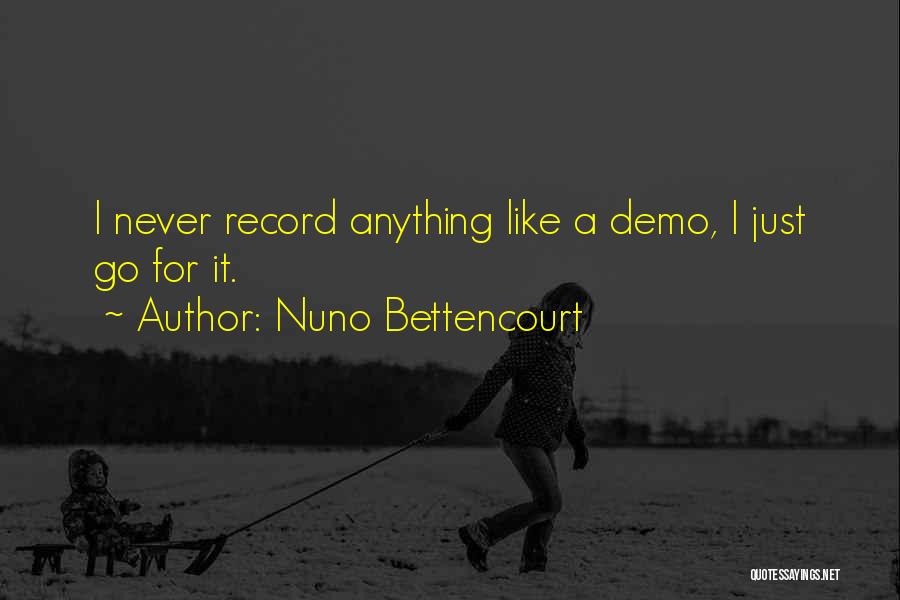 P.t. Demo Quotes By Nuno Bettencourt