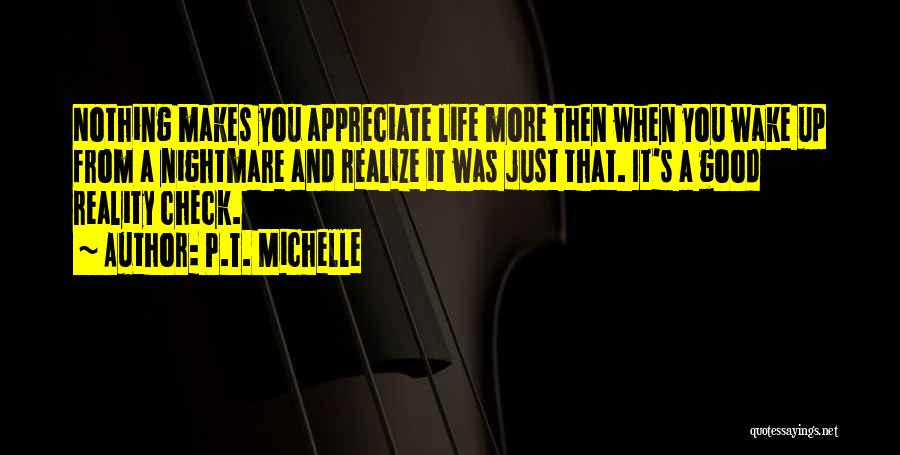 P.T. Michelle Quotes 1732721