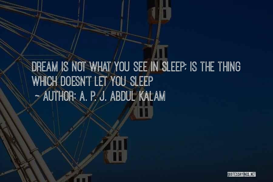 P T Quotes By A. P. J. Abdul Kalam