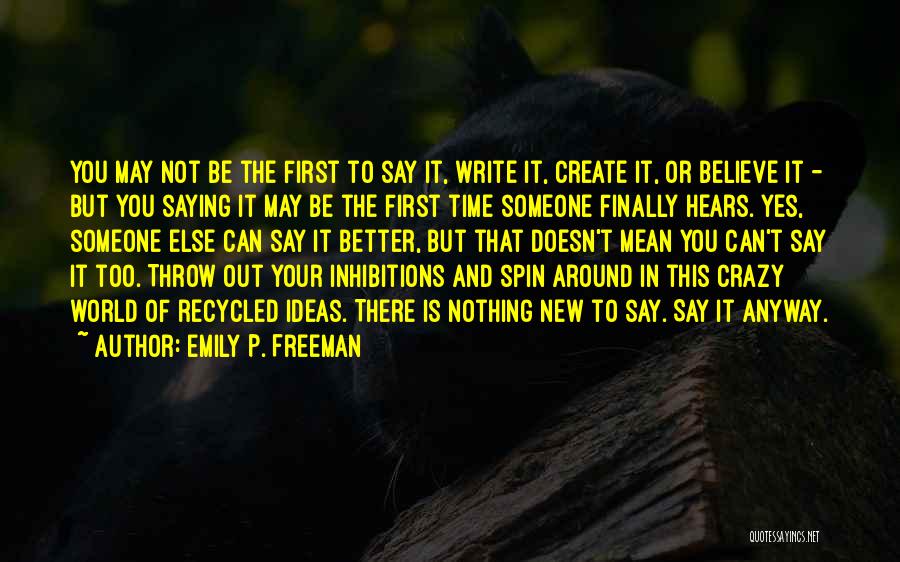 P T Quotes By Emily P. Freeman