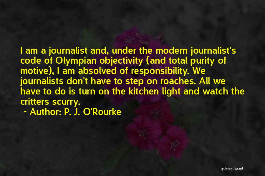 P T Quotes By P. J. O'Rourke