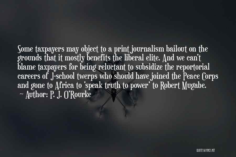 P T Quotes By P. J. O'Rourke