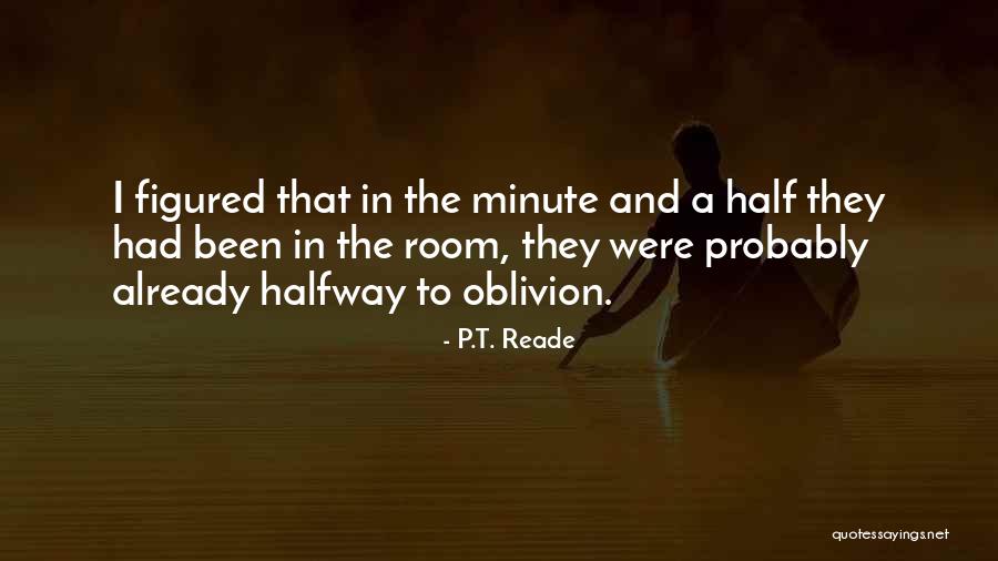 P.T. Reade Quotes 1436039