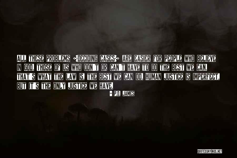 P T S D Quotes By P.D. James P T S D Quotes By P.D. James